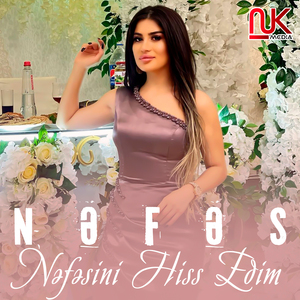 Nəfəsini Hiss Edim