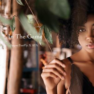 In The Game (feat. ATA)