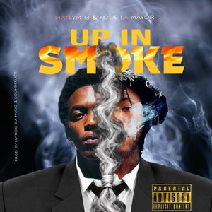 Up in Smoke (Extended version)