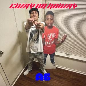 EWAY OR NOWAY