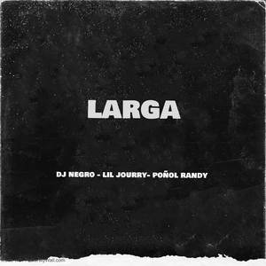 Larga