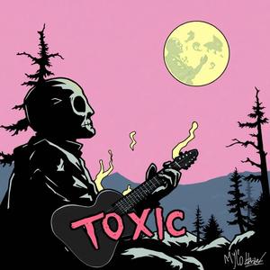 Toxic