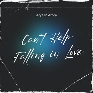 Can't Help Falling in Love