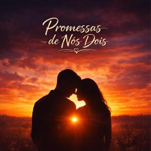 Promessas de Nós Dois