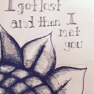 I got lost,and then I met you
