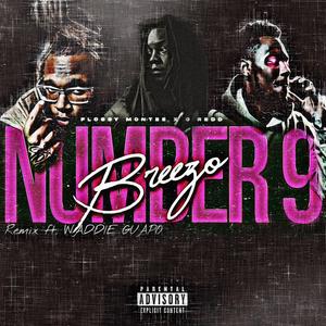 NUMBER 9 (feat. C redd & Waddie Guapo) (Remix)
