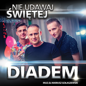 Nie udawaj świętej (Radio Edit)