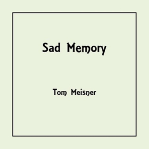 Sad Memory