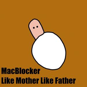 Like Mother Like Father