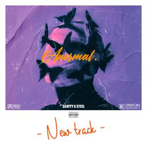 ANORMAL (feat. STEEL)