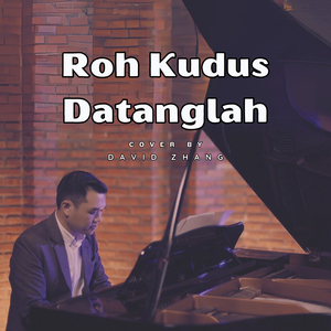 Roh Kudus Datanglah