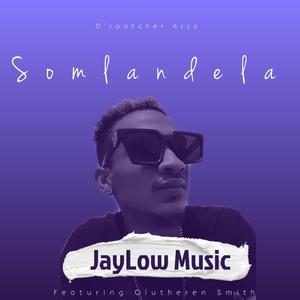 Somlandela (feat. Olutheren Smith)