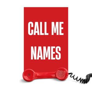 Call Me Names