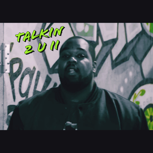 Talkin 2 U II