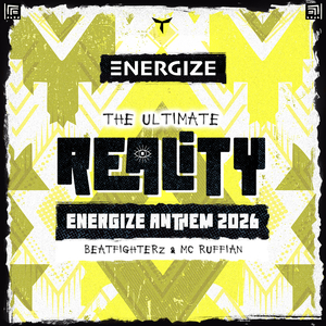 The Ultimate Reality (Energize Anthem 2026)