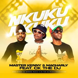 NKUKU (feat. CK THE DJ)