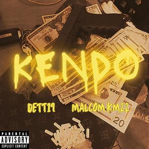 KENDO (feat. Malcom.km22)