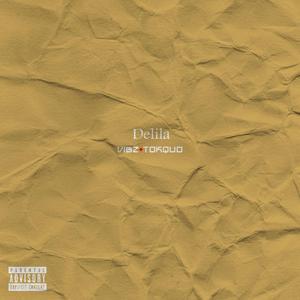 Delila (Vibz & Tokquo)