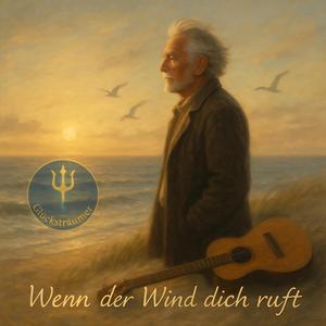 Wenn der Wind dich ruft