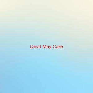 Devil May Care (Complete version originally performed by Diana Krall)