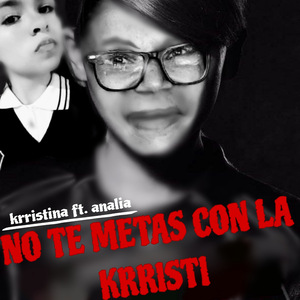 No te metas con la krristi (Remix)