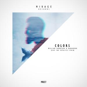 Colors (feat. The Royalties STHLM) (Original Mix)