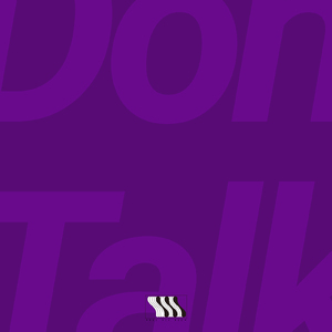 Don't Talk