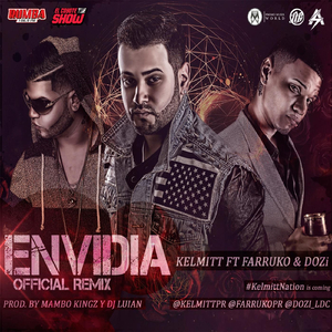 Envidia (Remix) [feat. Farruko & D.Ozi]