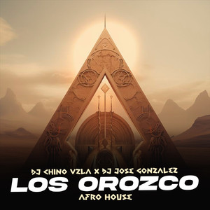 Los Orozco (Afro House)