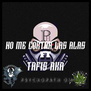 No me cortan las alas (feat. Tafis aka)
