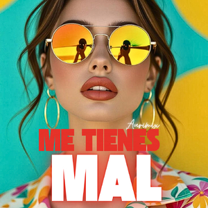 Me Tienes Mal