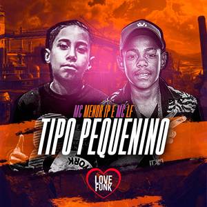 Tipo Pequenino