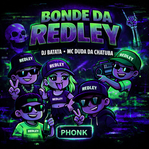 Bonde da Redley (Phonk)