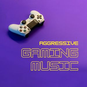 High Adrenaline Songs for Gaming