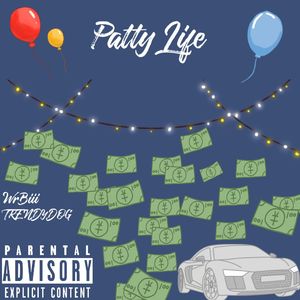 Patty life（Prod By WrBiii）