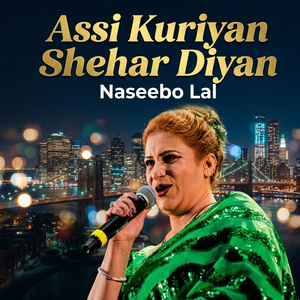 Assi Kuriyan Shehar Diyan