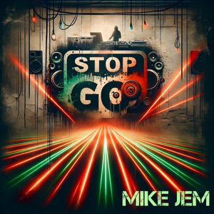 Stop go!