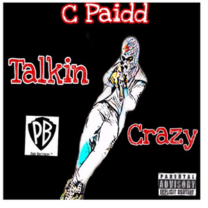 Talkin Crazy