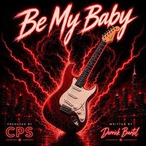 Be My Baby