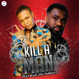 Kill a Man (feat. Pardon C)