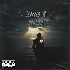 Scarred 'N Bruised
