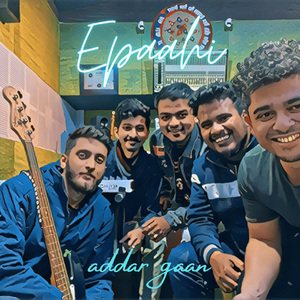 Epaahi - Addar Gaan