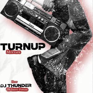 Turn Up Mixtape