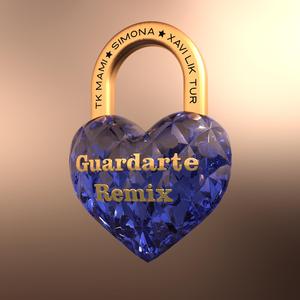 Guardarte (feat. TK MAMI) (Xavi Lik Tur Remix)