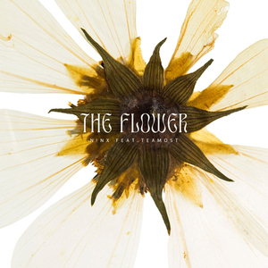 THE FLOWER (feat. TEAMOST)