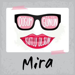 Doğum Günün Kutlu Olsun Mira