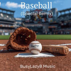 Baseball (Special Remix)