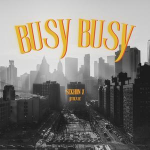 Busy Busy (feat. JJTBEATZ)