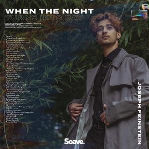 When The Night Turns Into Day