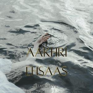 Aakhri Ehsaas